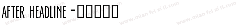 after headline字体转换